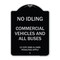 Signmission No Idling Commercial Vehicles and All Buses 13 CCR 2480 and 2485 Penalties Apply, BS-1824-23845 A-DES-BS-1824-23845 - alternate 1